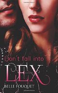 Don't fall into Lex Cover des Buches Don't fall into Lex (ISBN: 9781514157794)