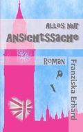 Alles nur Ansichtssache ?! Cover des Buches Alles nur Ansichtssache ?! (ISBN: null)