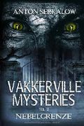 Vakkerville-Mysteries - Teil 2: Nebelgrenze Cover des Buches Vakkerville-Mysteries - Teil 2: Nebelgrenze (ISBN: null)