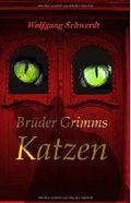 Brueder Grimms Katzen Cover des Buches Brueder Grimms Katzen (ISBN: 9781523456215)