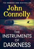 The Instruments of Darkness: A Charlie Parker Thriller Cover des Buches The Instruments of Darkness: A Charlie Parker Thriller (ISBN: 9781529391879)