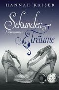Sekundenträume Cover des Buches Sekundenträume (ISBN: 9781532971990)