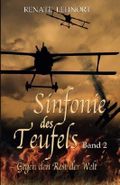 Sinfonie des Teufels - Gegen den Rest der Welt Cover des Buches Sinfonie des Teufels - Gegen den Rest der Welt (ISBN: 9781533569240)