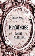 Dämonenkuss: Dunkles Versprechen Cover des Buches Dämonenkuss: Dunkles Versprechen (ISBN: null)