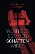 Wenn der Sommer Schatten wirft Cover des Buches Wenn der Sommer Schatten wirft (ISBN: 9781541342729)