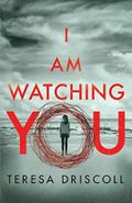 I Am Watching You Cover des Buches I Am Watching You (ISBN: 9781542046596)