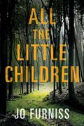 All the Little Children Cover des Buches All the Little Children (ISBN: 9781542095686)