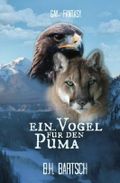 Ein Vogel für den Puma Cover des Buches Ein Vogel für den Puma (ISBN: 9781547171903)