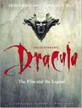 Bram Stoker's Dracula: The Film and the Legend (Newmarket Pictorial Moviebook) Cover des Buches Bram Stoker's Dracula: The Film and the Legend (Newmarket Pictorial Moviebook) (ISBN: 9781557041395)