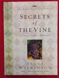 Secrets of the Vine: Breaking Through to Abundance (Breakthrough (Multnomah).) Cover des Buches Secrets of the Vine: Breaking Through to Abundance (Breakthrough (Multnomah).) (ISBN: 9781576739754)