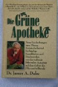 Die grüne Apotheke Cover des Buches Die grüne Apotheke (ISBN: 9781579541217)