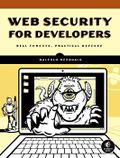 Web Security for Developers: Real Threats, Practical Defense Cover des Buches Web Security for Developers: Real Threats, Practical Defense (ISBN: 9781593279943)