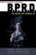 B.P.R.D.: Plague of Frogs Hardcover Collection Volume 2 Cover des Buches B.P.R.D.: Plague of Frogs Hardcover Collection Volume 2 (ISBN: 9781595826725)