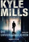 Die Unvergänglichen: Thriller Cover des Buches Die Unvergänglichen: Thriller (ISBN: 9781611097863)