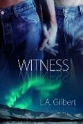 Witness Cover des Buches Witness (ISBN: 9781615814244)
