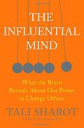 The Influential Mind: What the Brain Reveals about Our Power to Change Others Cover des Buches The Influential Mind: What the Brain Reveals about Our Power to Change Others (ISBN: 9781627792653)