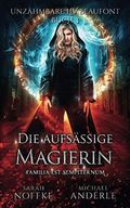 Die aufsässige Magierin (Unzähmbare Liv Beaufont, Band 3) Cover des Buches Die aufsässige Magierin (Unzähmbare Liv Beaufont, Band 3) (ISBN: 9781642025552)
