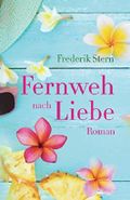 Fernweh nach Liebe (Endless Summer, Band 1) Cover des Buches Fernweh nach Liebe (Endless Summer, Band 1) (ISBN: 9781689119092)