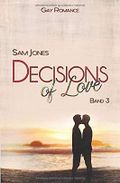 Decisions of Love - Band 3 Cover des Buches Decisions of Love - Band 3 (ISBN: 9781693718373)