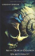 Meine debilen Gedanken um Mitternacht Cover des Buches Meine debilen Gedanken um Mitternacht (ISBN: 9781718098398)
