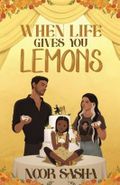 When Life Gives You Lemons (Sun Tower Series, Band 1) Cover des Buches When Life Gives You Lemons (Sun Tower Series, Band 1) (ISBN: 9781739007300)