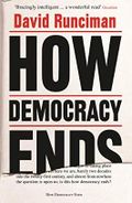 How Democracy Ends Cover des Buches How Democracy Ends (ISBN: 9781781259757)