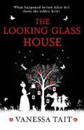 Looking Glass House Cover des Buches Looking Glass House (ISBN: 9781782396567)