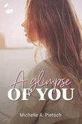 A Glimpse Of You Cover des Buches A Glimpse Of You (ISBN: null)
