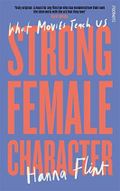 Strong Female Character Cover des Buches Strong Female Character (ISBN: 9781804440001)