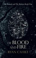 Of Blood And Fire (The Bound and The Broken, Band 1) Cover des Buches Of Blood And Fire (The Bound and The Broken, Band 1) (ISBN: 9781838381806)
