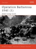 Campaign 129: Operation Barbarossa 1941 (1) Army Group South Cover des Buches Campaign 129: Operation Barbarossa 1941 (1) Army Group South (ISBN: 9781841766973)