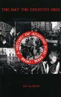 The DAY THE COUNTRY DIED: HISTORY OF ANARCHO PUNK 1980-1984 Cover des Buches The DAY THE COUNTRY DIED: HISTORY OF ANARCHO PUNK 1980-1984 (ISBN: 9781901447385)