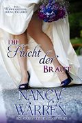 Die Flucht der Braut (Das Verwunschene Brautkleid 1) Cover des Buches Die Flucht der Braut (Das Verwunschene Brautkleid 1) (ISBN: null)