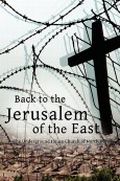 Back to the Jerusalem of the East Cover des Buches Back to the Jerusalem of the East (ISBN: 9781936533107)