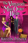 The Vampire's Mail Order Bride (Nocturne Falls Book 1) Cover des Buches The Vampire's Mail Order Bride (Nocturne Falls Book 1) (ISBN: 9781941695067)