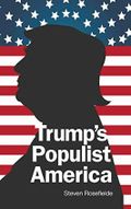 TRUMP'S POPULIST AMERICA Cover des Buches TRUMP'S POPULIST AMERICA (ISBN: 9781944659486)