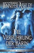 Die Verführung der Bärin (Shifters Unbound, Band 0) Cover des Buches Die Verführung der Bärin (Shifters Unbound, Band 0) (ISBN: 9781946455550)