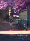 5 Centimeters per Second: one more side Cover des Buches 5 Centimeters per Second: one more side (ISBN: 9781947194090)