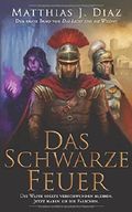 Das Schwarze Feuer Cover des Buches Das Schwarze Feuer (ISBN: 9781976807107)