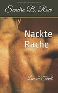 Nackte Rache Cover des Buches Nackte Rache (ISBN: 9781981046843)