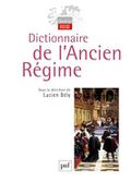 Dictionnaire de l'Ancien Régime: Royaume de France XVIe-XVIIIe siècle Cover des Buches Dictionnaire de l'Ancien Régime: Royaume de France XVIe-XVIIIe siècle (ISBN: 9782130584223)