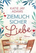Ziemlich sicher Liebe Cover des Buches Ziemlich sicher Liebe (ISBN: 9782496707502)