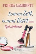 Spitzenkerle - Kommt Zeit, kommt Bart Cover des Buches Spitzenkerle - Kommt Zeit, kommt Bart (ISBN: 9782919803507)