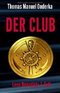 Der Club Cover des Buches Der Club (ISBN: 9783000571473)