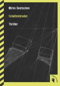 Schattenbruder Cover des Buches Schattenbruder (ISBN: 9783037620465)