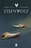 Eisenwolf Cover des Buches Eisenwolf (ISBN: 9783038800422)