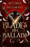Blades & Ballads Cover des Buches Blades & Ballads (ISBN: 9783038963219)