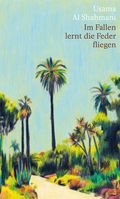 Im Fallen lernt die Feder fliegen Cover des Buches Im Fallen lernt die Feder fliegen (ISBN: 9783039260027)