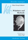 Hans-Georg Gadamer: Wahrheit und Methode Cover des Buches Hans-Georg Gadamer: Wahrheit und Methode (ISBN: 9783050051079)