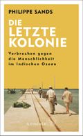 Die letzte Kolonie, SuB Die letzte Kolonie – Verbrechen gegen die Menschlichkeit im Indischen Ozean
